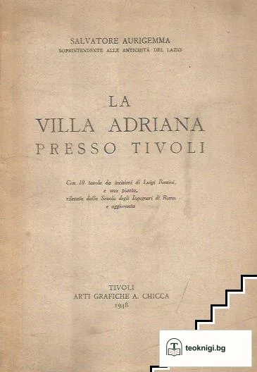 La Villa Adriana presso Tivoli — корица