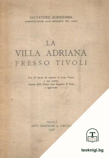 La Villa Adriana presso Tivoli — корица