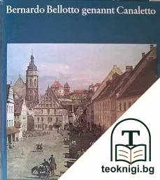 Bernardo Bellotto genannt Canaletto — корица